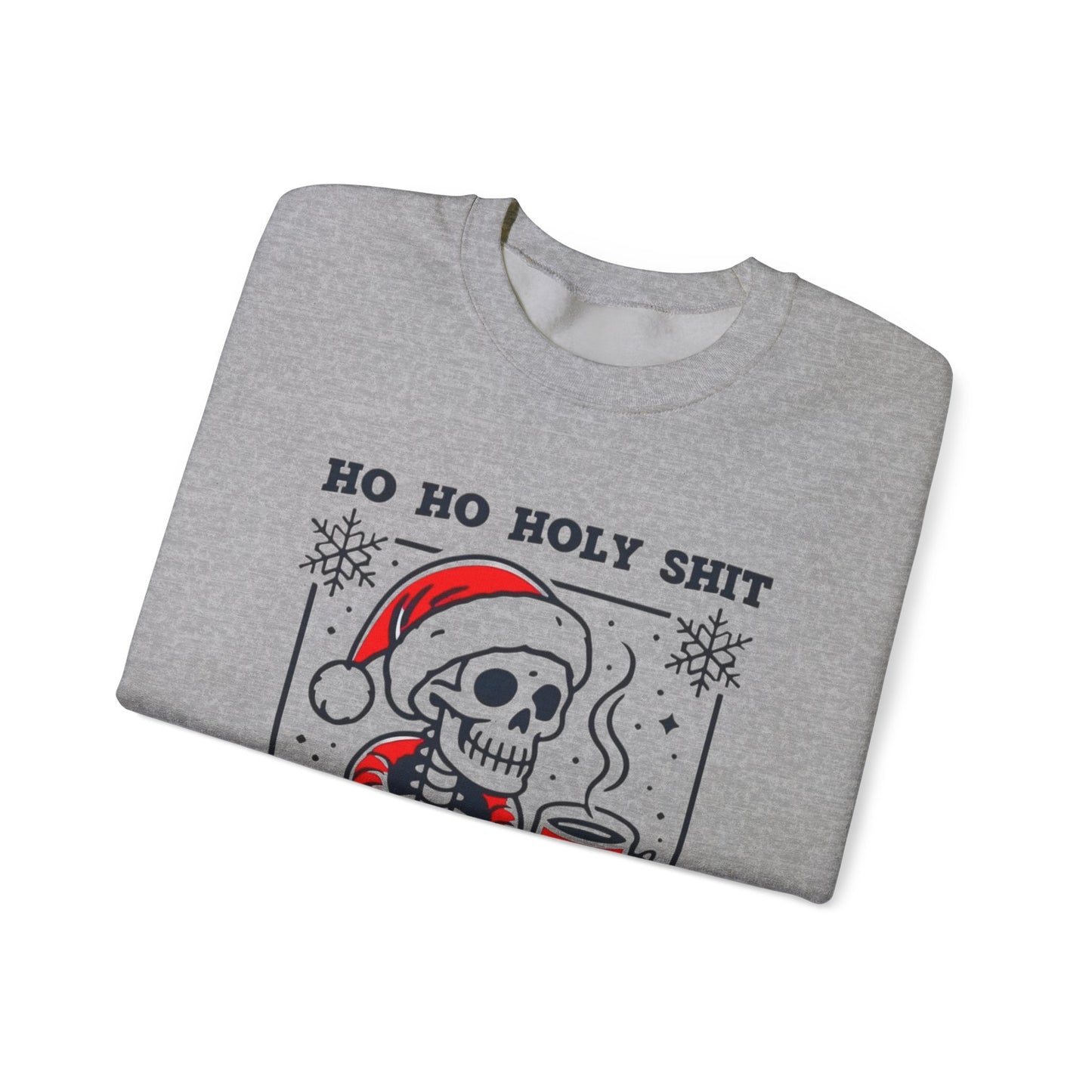 Holiday Skull Sweatshirt – “Ho Ho Holy Shit What a Year” Christmas Crewneck