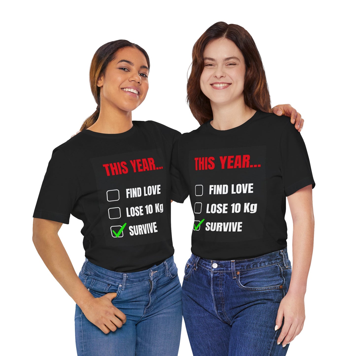 Survive This Year Checklist Tee — Funny New Year Resolution T-Shirt